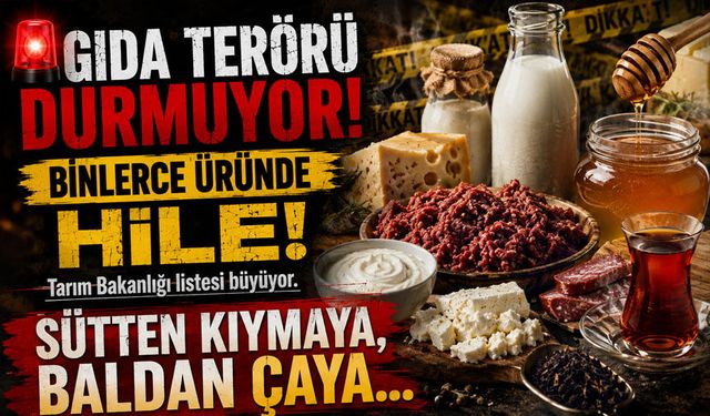 Binlerce üründe hile! Sütten kıymaya, baldan çaya...