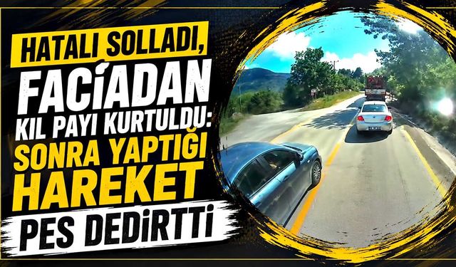 Hatalı solladı, faciadan kıl payı kurtuldu: Sonra yaptığı hareket pes dedirtti