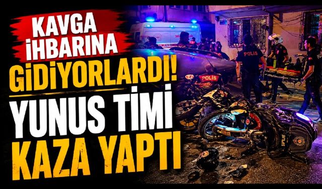 Kavga İhbarına Gidiyorlardı! Yunus Timi Kaza Yaptı