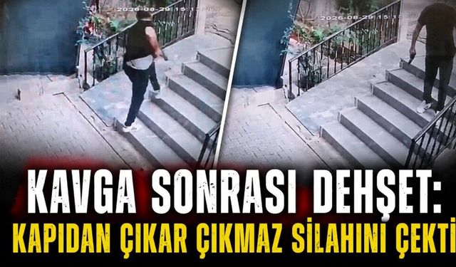 Kavga sonrası dehşet: Kapıdan çıkar çıkmaz silahını çekti