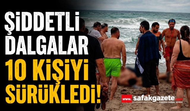 İnkumu'nda boğulma tehlikesi geçiren 10 kişi kurtarıldı