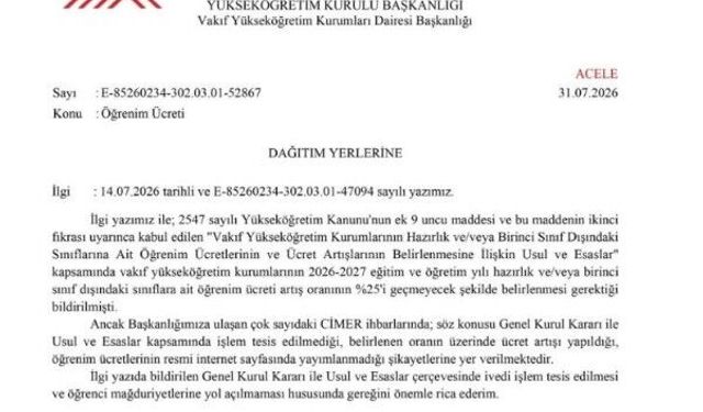 YÖK'ten öğrenim ücreti artışına ilişkin vakıf üniversitelerine uyarı yazısı