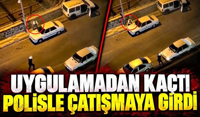 Uygulama noktasından kaçtı, polisle çatıştı: 17 yıl hapis cezasıyla aranıyordu