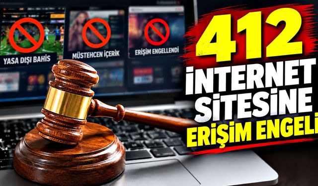 412 internet sitesine erişim engeli