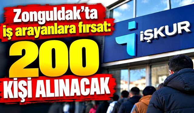 Zonguldak’ta İŞKUR TYP için 200 kişilik kontenjan
