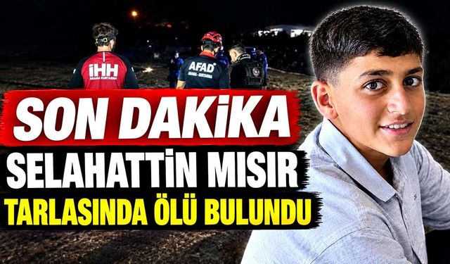 Selahattin mısır tarlasında ölü bulundu
