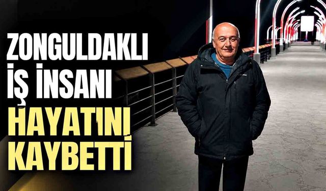 Zonguldak’ta üzücü haber: Yarenler Otomotiv işletmecisi Turan Deli hayatını kaybetti