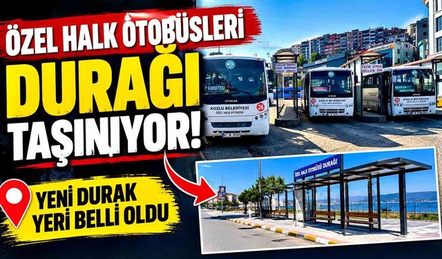 Kozlu Belediyesi Özel Halk Otobüsleri durağı taşınıyor