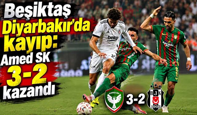 Beşiktaş Diyarbakır’da kayıp: Amed SK 3-2 kazandı