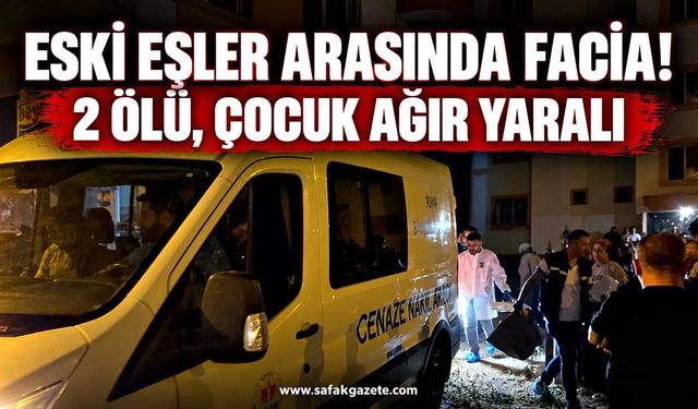 Aile faciası: 2 kişi hayatını kaybetti, çocuk ağır yaralı