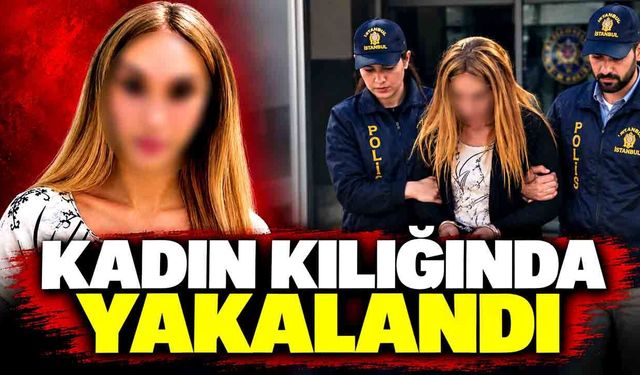 8 yıldır aranıyordu: Kadın kılığına girip kız kardeşinin kimliğini kullandı
