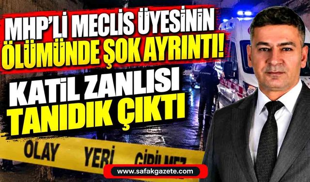 MHP’li Murat Saral’a son veda! Şüpheli çocukluk arkadaşı çıktı