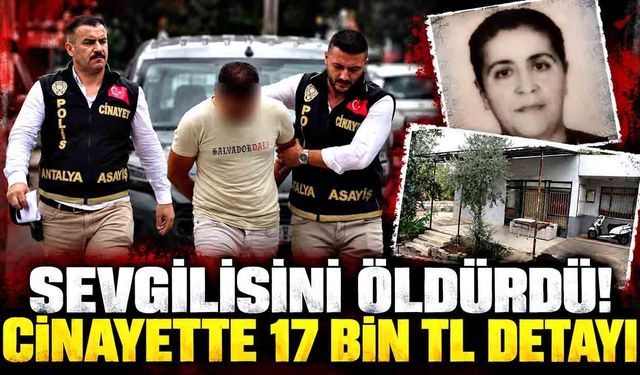 Birlikte yaşadığı kadını öldürdü: Hesabından 17 bin TL aktardı