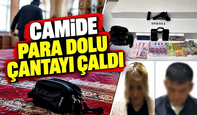 Camide para dolu çantayı çaldı: 620 dakikalık kamera kaydı ele verdi