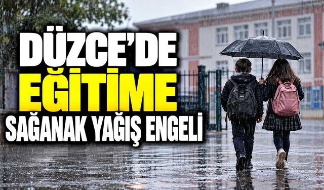 Düzce’de okullar 1  gün daha tatil edildi