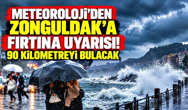 Meteoroloji'den Zonguldak’a fırtına uyarısı! 90 kilometreyi bulacak