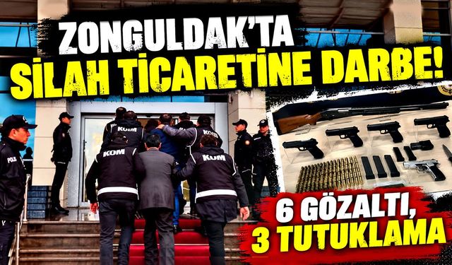 Zonguldak'ta silah ticaretine darbe! 6 gözaltı, 3 tutuklama