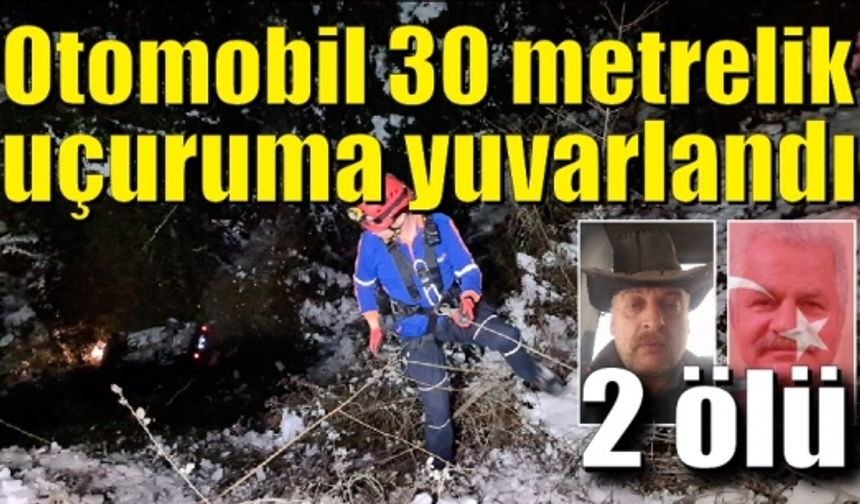 Yoldan çıkan otomobil 30 metrelik uçuruma yuvarlandı: 2 ölü