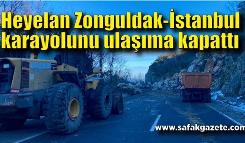 Heyelan Zonguldak-İstanbul karayolunu ulaşıma kapattı