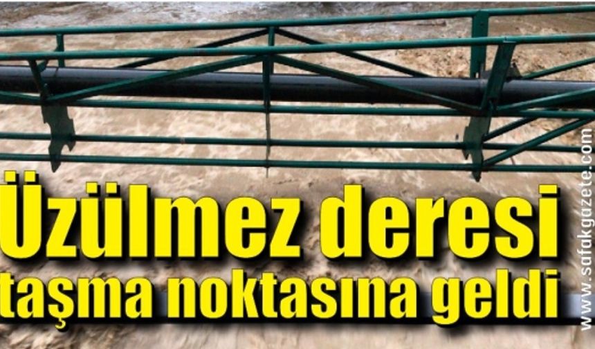 Üzülmez deresi taşma noktasına geldi