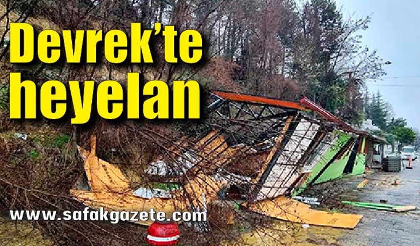 Devrek'te heyelan! Belediye kulübesi heyelanda kullanılamaz hale geldi