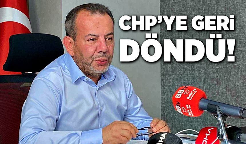 Bolu Belediye Başkanı Tanju Özcan, CHP'ye Geri Döndü!
