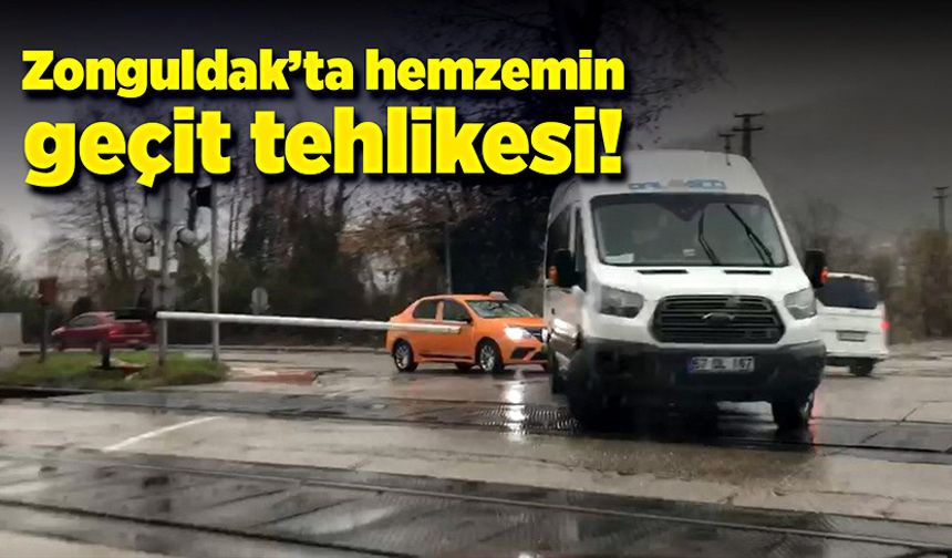 Zonguldak'ta hemzemin geçit tehlikesi!