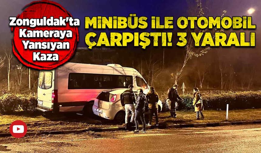 Zonguldak'ta kameraya yansıyan kaza! Minibüs ile otomobil çarpıştı!