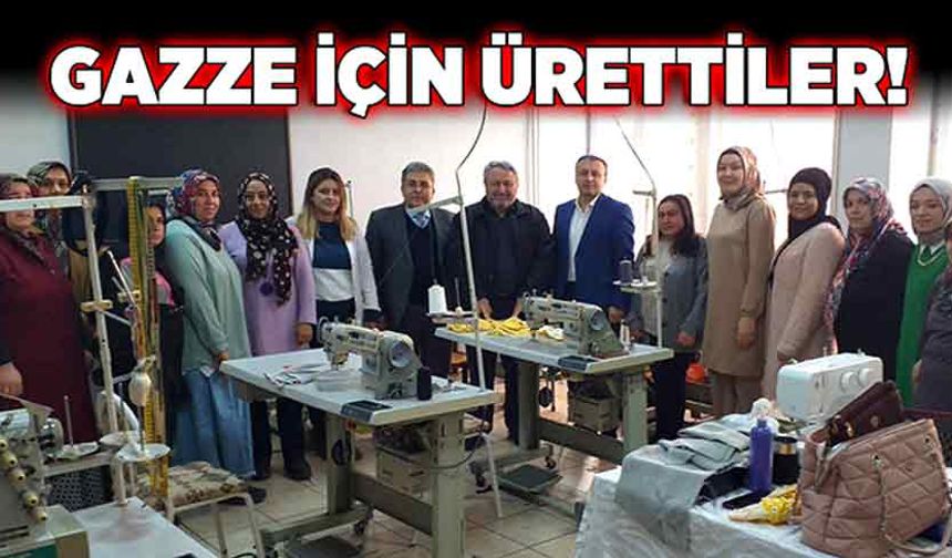 Gazze için ürettiler!