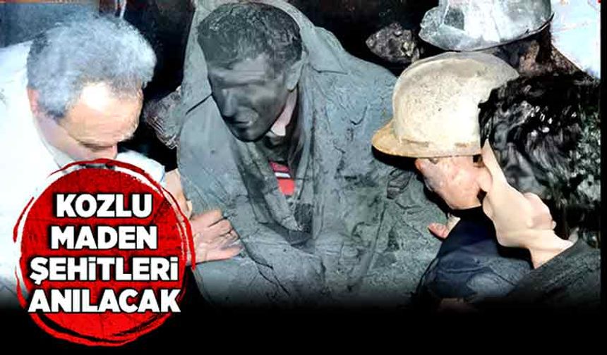 1992 Kozlu maden şehitleri anılacak!