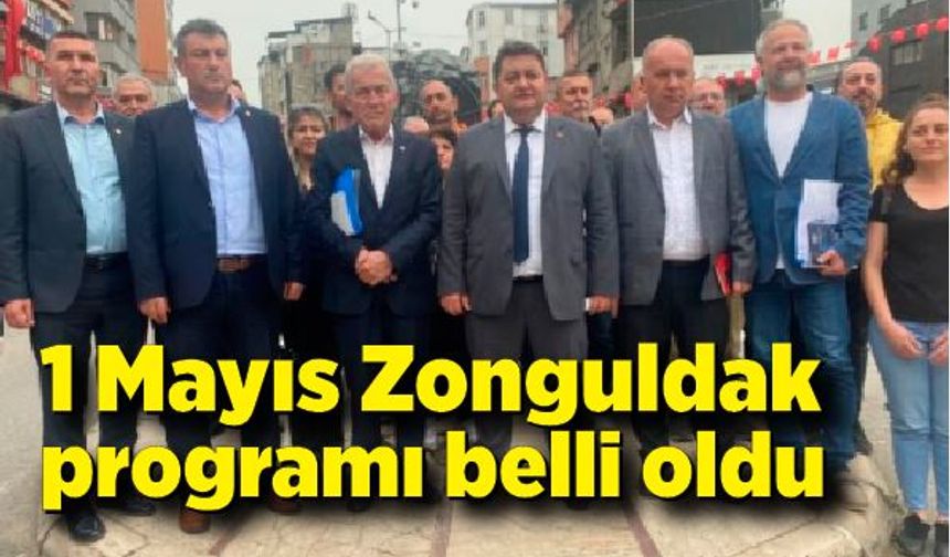 1 Mayıs Zonguldak programı belli oldu: İşte detaylar!