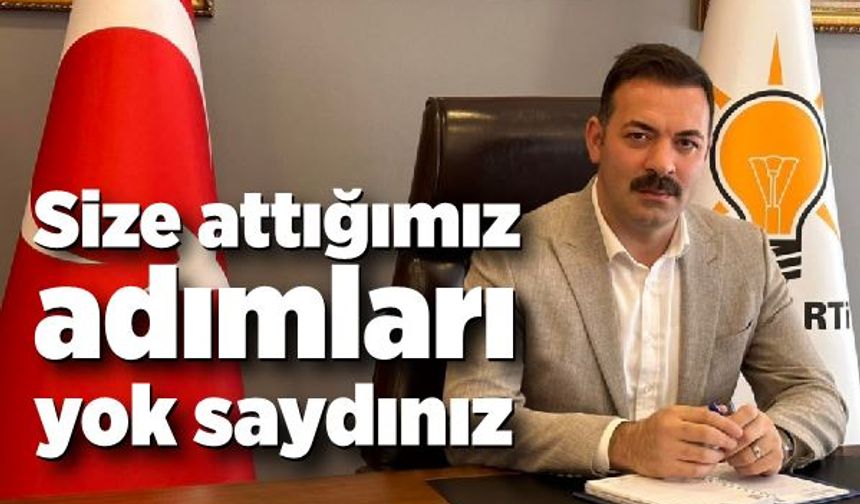 Mustafa Çağlayan'dan CHP'ye eleştiri; Attığımız adımları yok saydınız