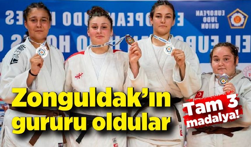 Zonguldak’ın gururu oldular: Tam 3 madalya!
