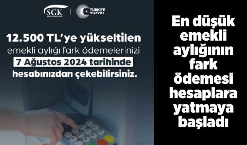 En düşük emekli aylığının fark ödemesi hesaplara yatmaya başladı