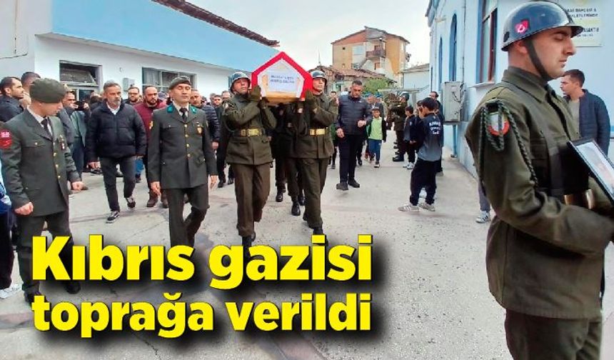 Kıbrıs gazisi toprağa verildi