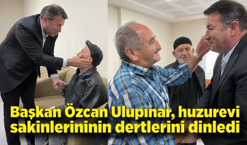 Özcan Ulupınar, huzurevini ziyaret etti