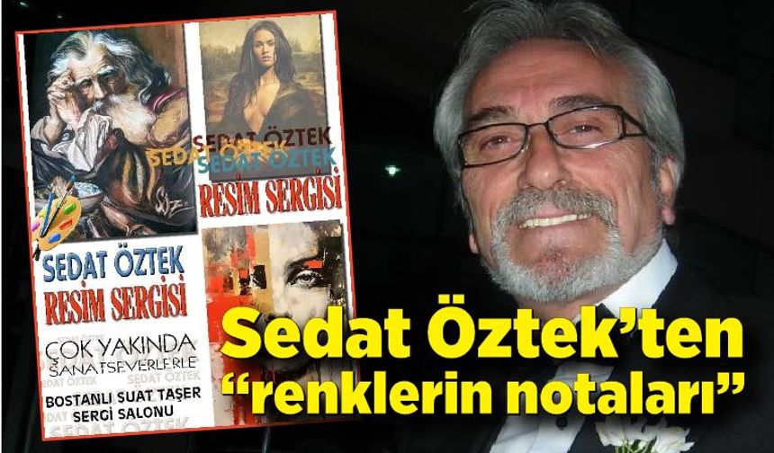 Zonguldaklı ses sanatçısı, müzisyen, ressam ve şair Sedat Öztek tablolarını sergileyecek