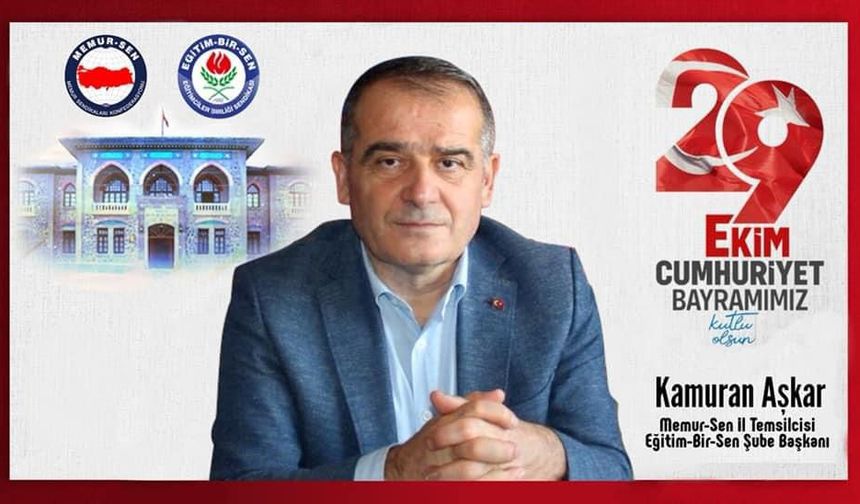 Kamuran Aşkar; Cumhuriyet Bayramımız Kutlu Olsun