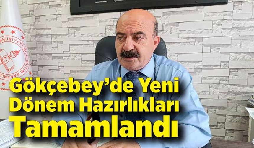 Eğitime Tam Gaz: Gökçebey’de Yeni Dönem Hazırlıkları Tamamlandı