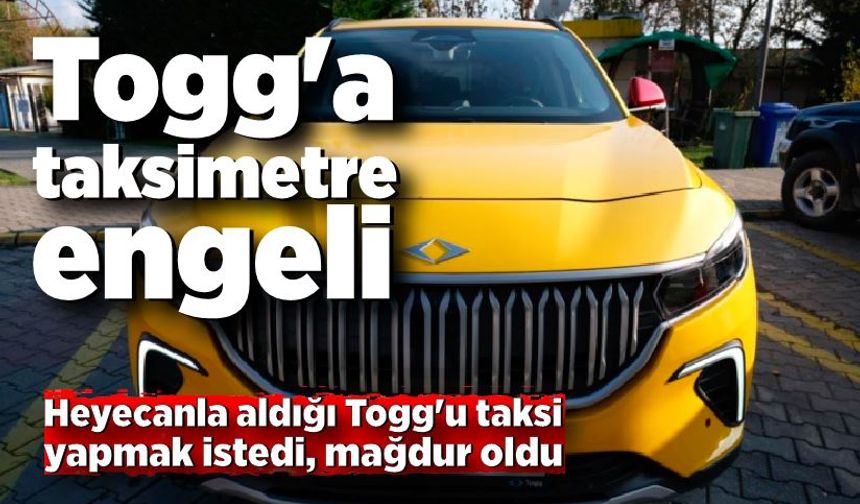 Togg'a taksimetre engeli