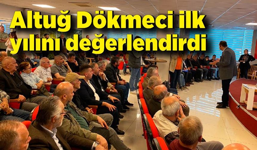 Altuğ Dökmeci, görevdeki ilk yılını değerlendirdi