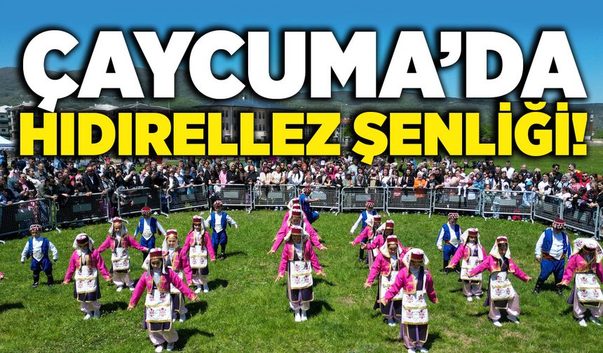 Çaycuma’da Hıdrellez şenliği