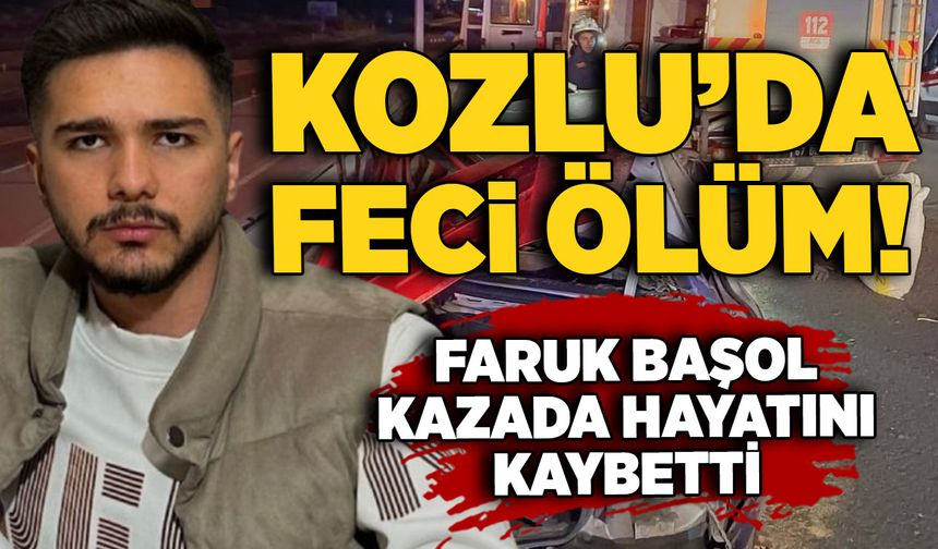 Kozlu feci ölüm:  Faruk Başol kazada hayatını kaybetti