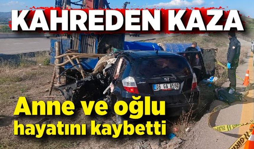 Kahreden kaza! Anne ve oğlu hayatını kaybetti