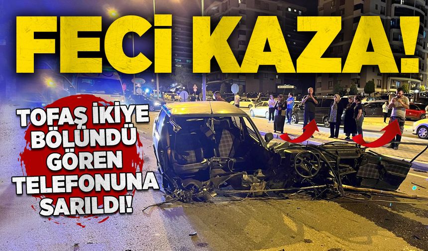 Feci kaza: Tofaş ikiye bölündü, gören telefonuna sarıldı!
