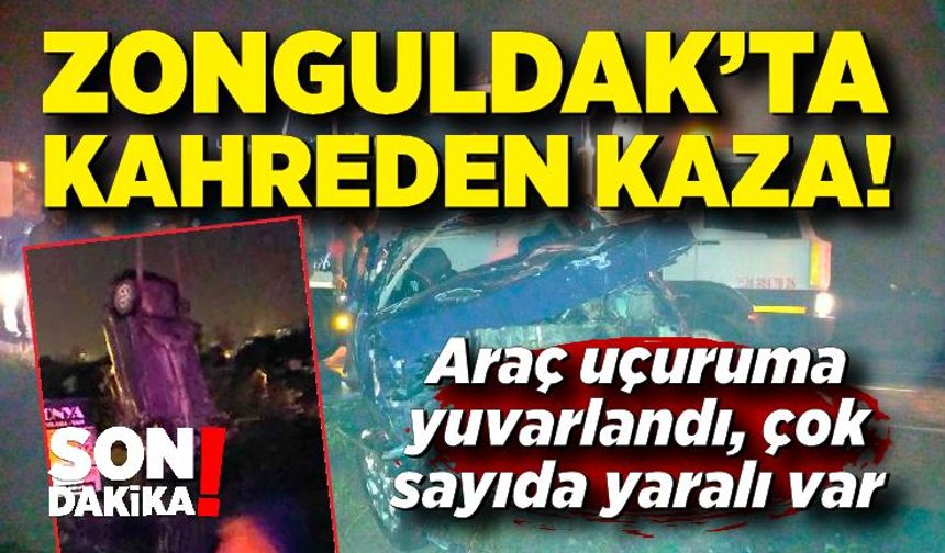 Zonguldak’ta kahreden kaza! Araç uçuruma yuvarlandı, çok sayıda yaralı var