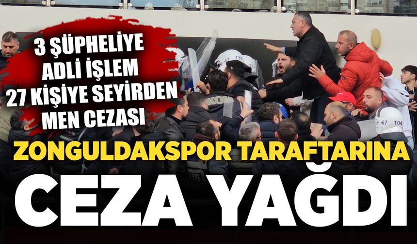 Zonguldakspor taraftarına ceza yağdı: 3 şüpheliye adli işlem, 27 kişiye seyirden men cezası