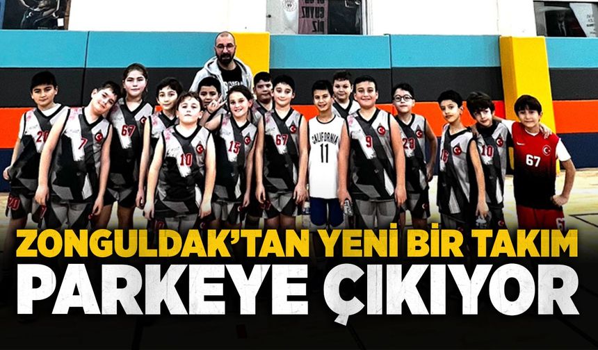 Zonguldak’tan yeni bir takım parkeye çıkıyor