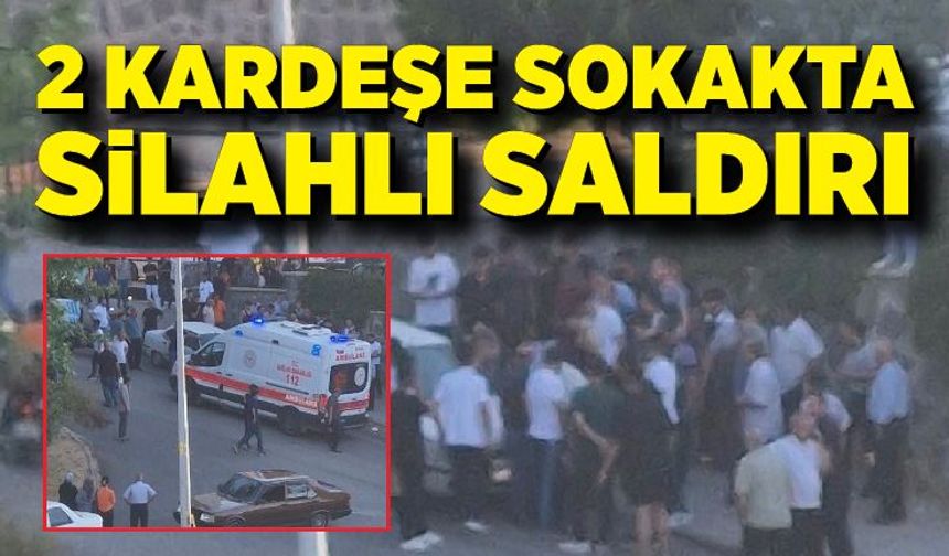 Sokak ortasında 2 kardeşe silahlı saldırı