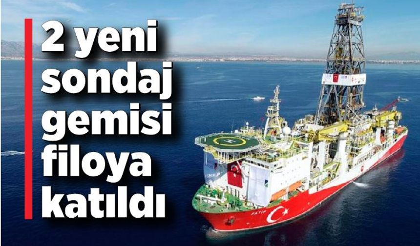 Bakan Bayraktar, 2 yeni sondaj gemisinin filoya katıldığını açıkladı